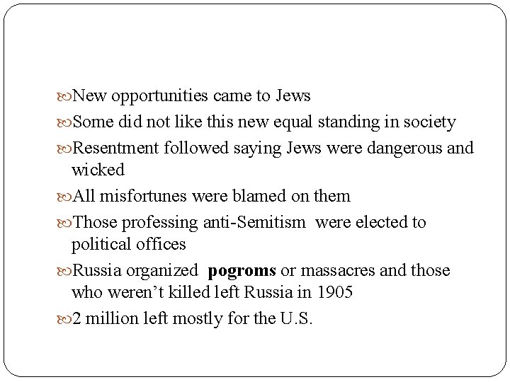  New opportunities came to Jews Some did not like this new equal standing