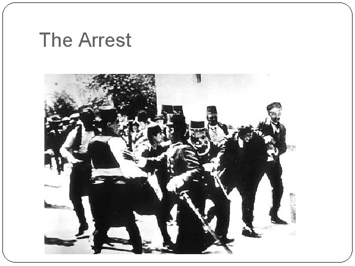 The Arrest 