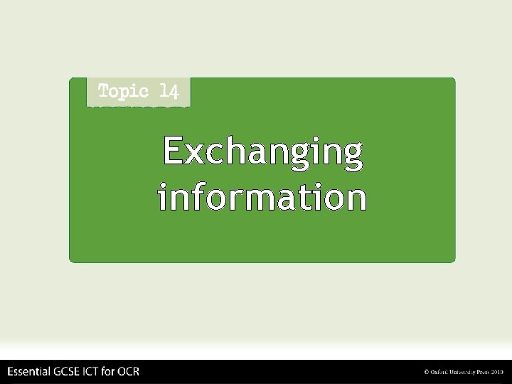 Exchanging information 