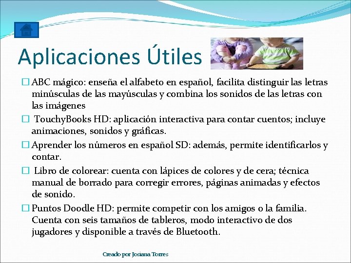 Aplicaciones Útiles � ABC mágico: enseña el alfabeto en español, facilita distinguir las letras