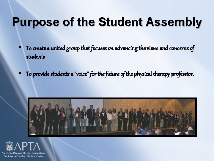 Purpose of the Student Assembly § To create a united group that focuses on