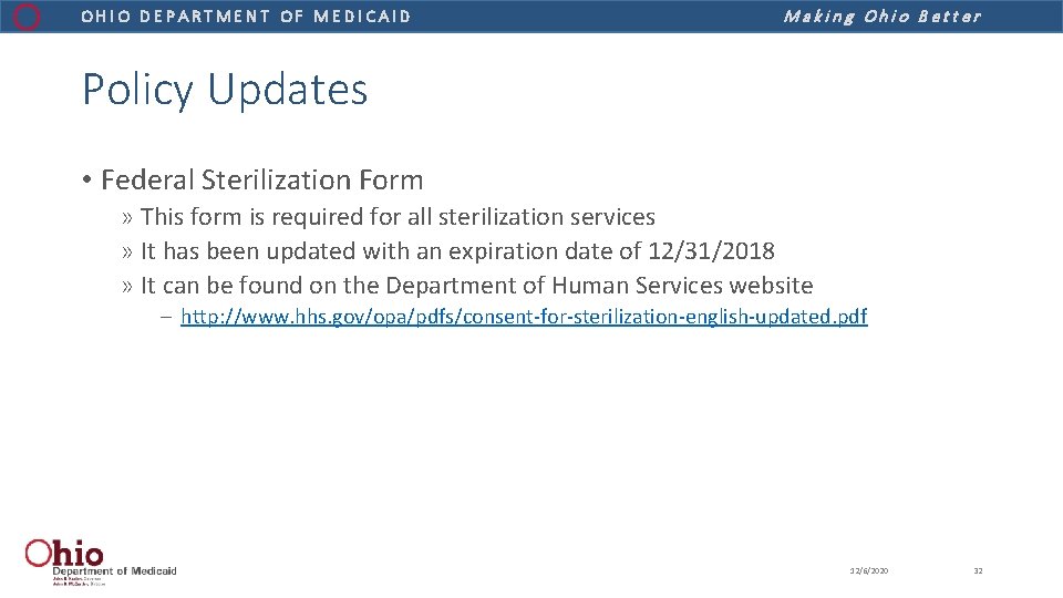 OHIO DEPARTMENT OF MEDICAID Making Ohio Better Policy Updates • Federal Sterilization Form »