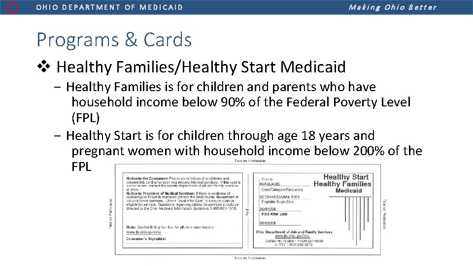 OHIO DEPARTMENT OF MEDICAID Making Ohio Better Programs & Cards v Healthy Families/Healthy Start