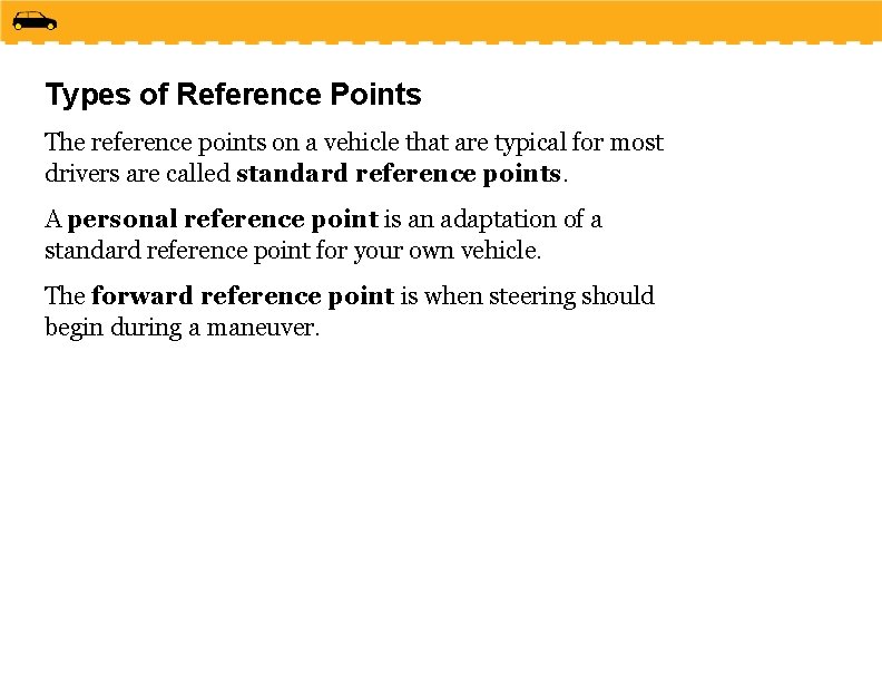 Types of Reference Points The reference points on a vehicle that are typical for