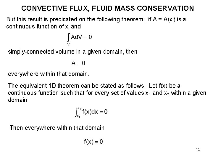 CONVECTIVE FLUX, FLUID MASS CONSERVATION But this result is predicated on the following theorem: