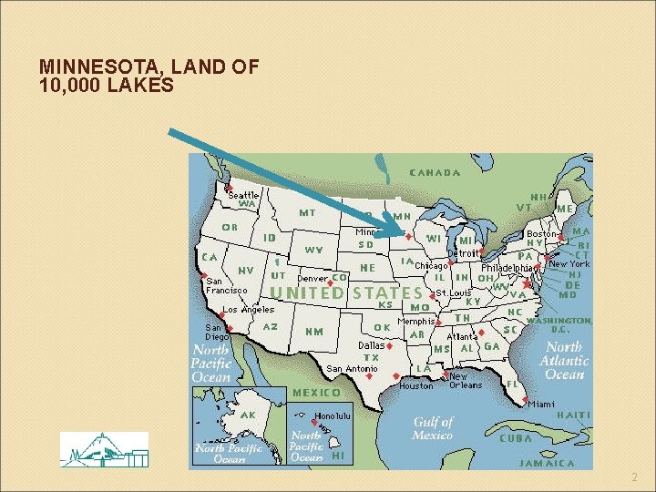 MINNESOTA, LAND OF 10, 000 LAKES 2 