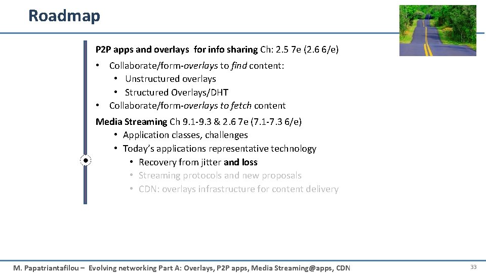 Roadmap P 2 P apps and overlays for info sharing Ch: 2. 5 7