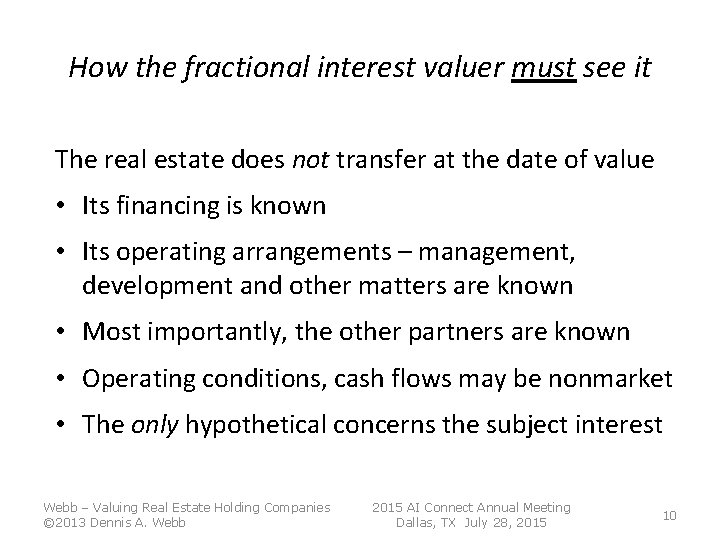 How the fractional interest valuer must see it The real estate does not transfer How the fractional interest valuer must see it The real estate does not transfer