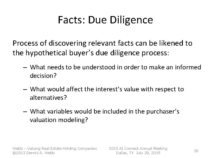 Facts: Due Diligence Process of discovering relevant facts can be likened to the hypothetical Facts: Due Diligence Process of discovering relevant facts can be likened to the hypothetical