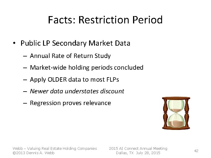 Facts: Restriction Period • Public LP Secondary Market Data – Annual Rate of Return Facts: Restriction Period • Public LP Secondary Market Data – Annual Rate of Return