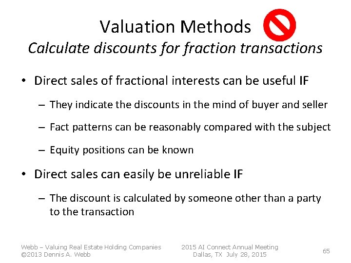 Valuation Methods Calculate discounts for fraction transactions • Direct sales of fractional interests can Valuation Methods Calculate discounts for fraction transactions • Direct sales of fractional interests can