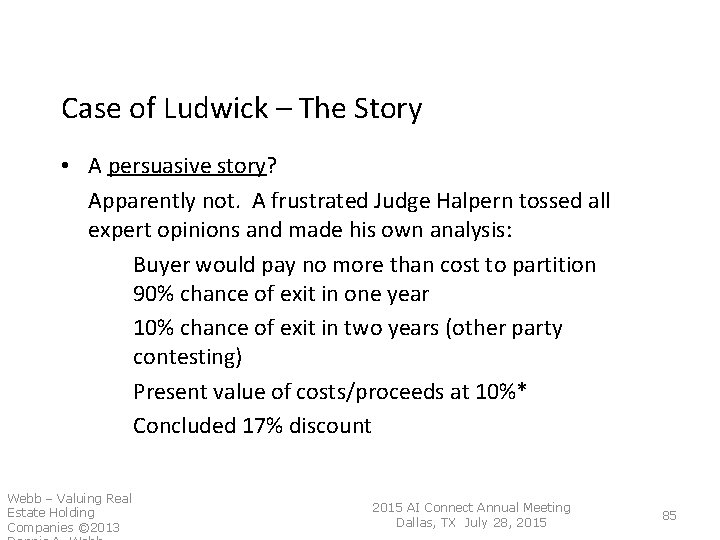Case of Ludwick – The Story • A persuasive story? Apparently not. A Case of Ludwick – The Story • A persuasive story? Apparently not. A