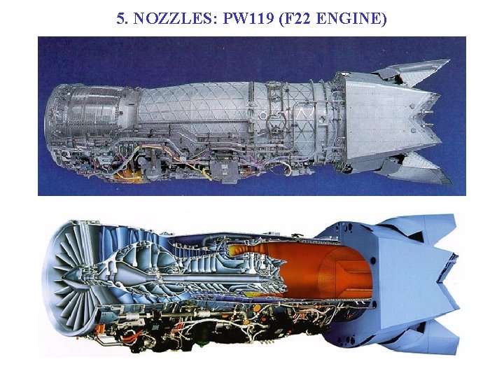 5. NOZZLES: PW 119 (F 22 ENGINE) 