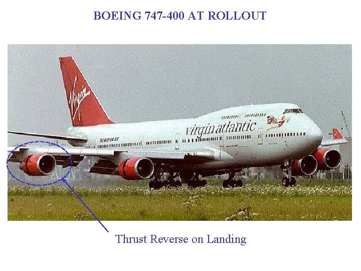 BOEING 747 -400 AT ROLLOUT Thrust Reverse on Landing 