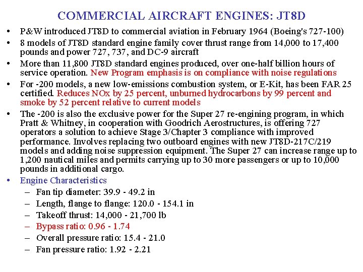 COMMERCIAL AIRCRAFT ENGINES: JT 8 D • • • P&W introduced JT 8 D