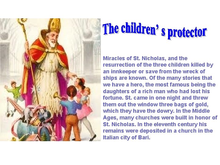 Miracles of St. Nicholas, and the resurrection of the three children killed by