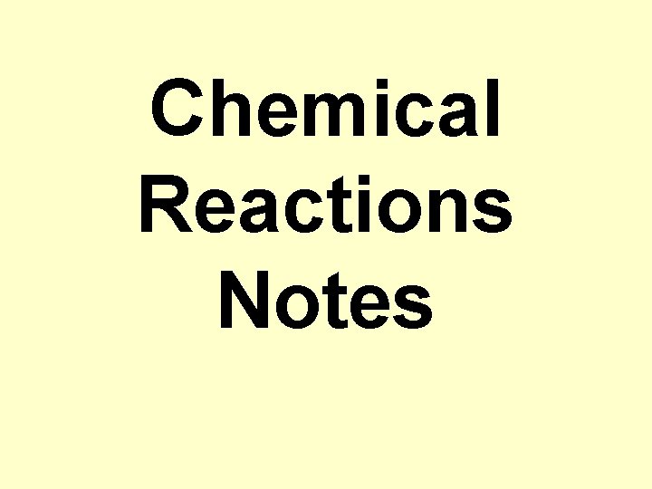 Chemical Reactions Notes 