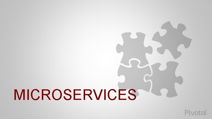 MICROSERVICES 