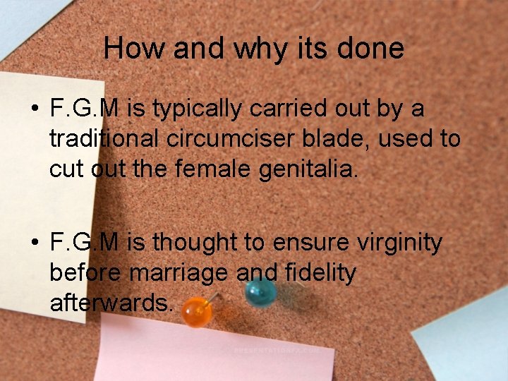 How and why its done • F. G. M is typically carried out by How and why its done • F. G. M is typically carried out by