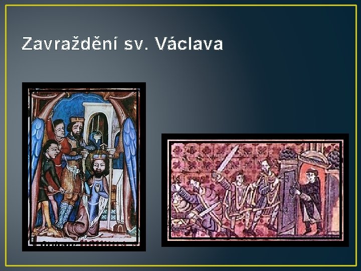 Zavraždění sv. Václava 