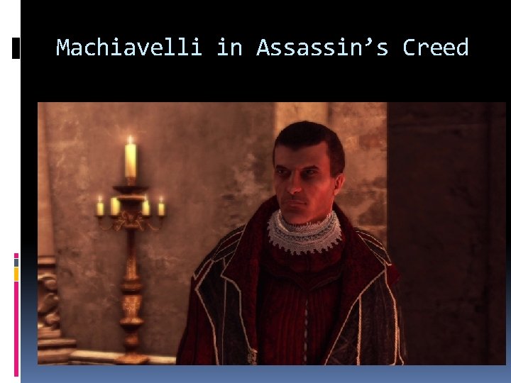 Machiavelli in Assassin’s Creed 