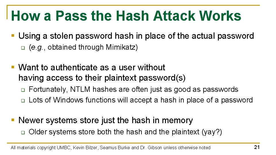 How a Pass the Hash Attack Works § Using a stolen password hash in