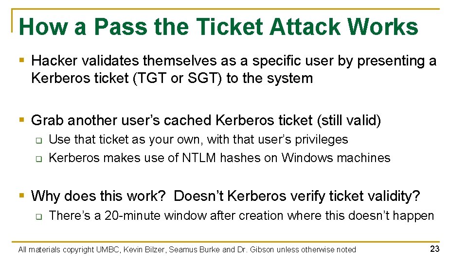 How a Pass the Ticket Attack Works § Hacker validates themselves as a specific