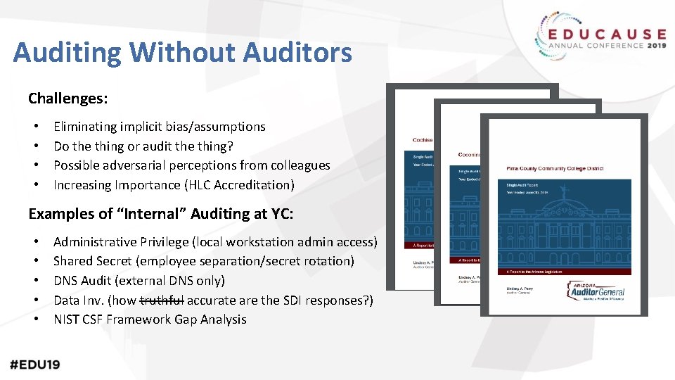 Auditing Without Auditors Challenges: • • Eliminating implicit bias/assumptions Do the thing or audit