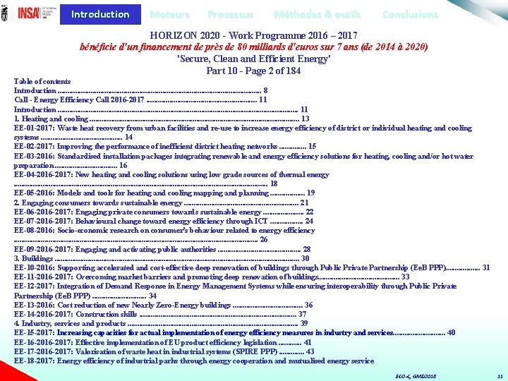 Introduction Moteurs Processus Méthodes & outils Conclusions HORIZON 2020 - Work Programme 2016 –