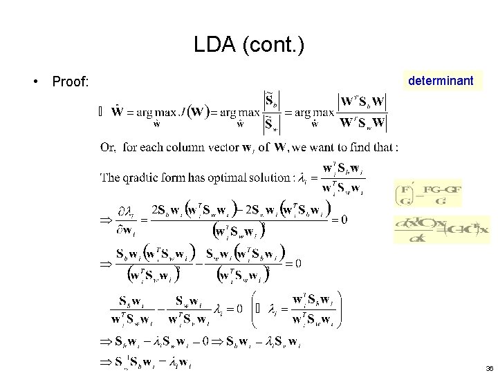 LDA (cont. ) • Proof: determinant 36 