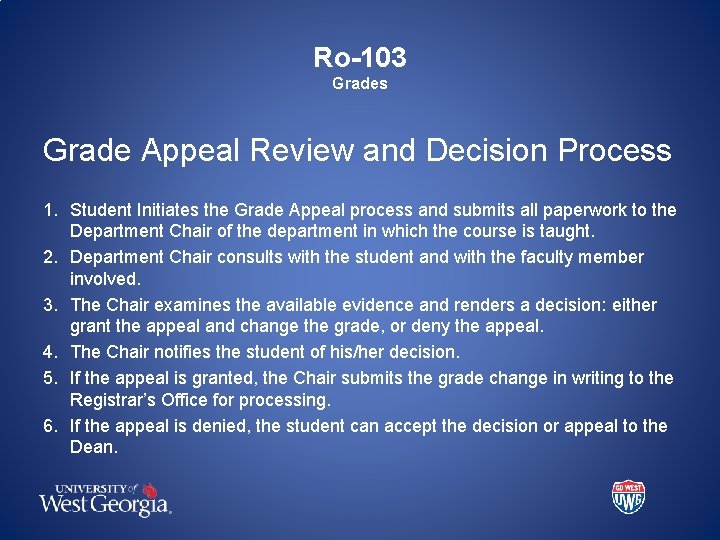 Ro-103 Grades Grade Appeal Review and Decision Process 1. Student Initiates the Grade Appeal