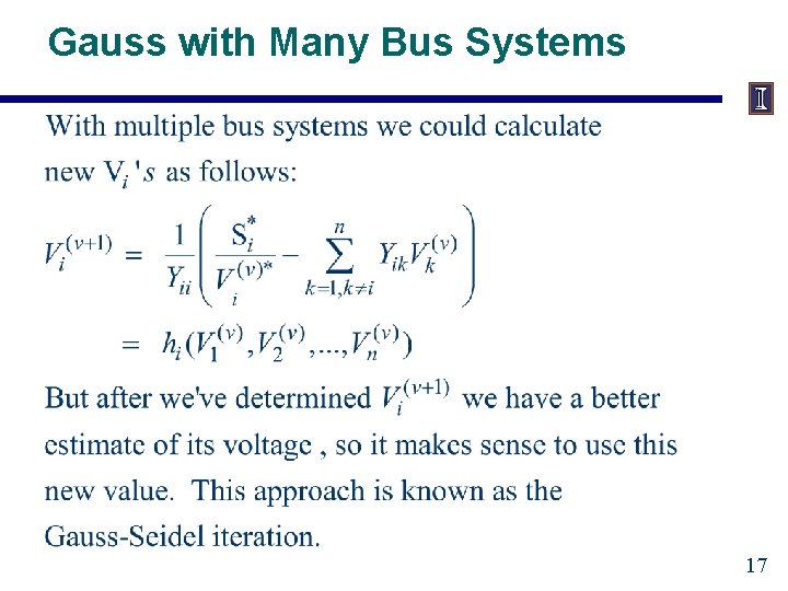 Gauss with Many Bus Systems 17 