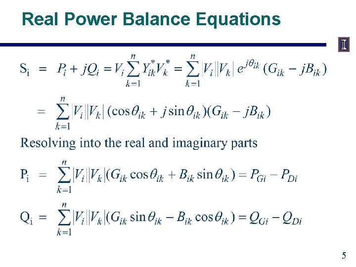 Real Power Balance Equations 5 