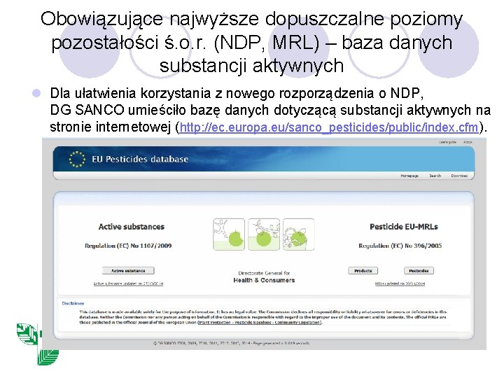 Obowiązujące najwyższe dopuszczalne poziomy pozostałości ś. o. r. (NDP, MRL) – baza danych substancji