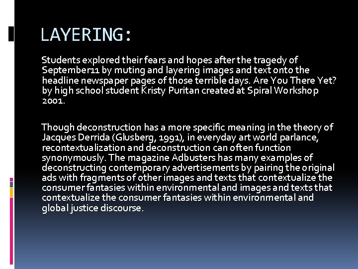 LAYERING: Students explored their fears and hopes after the tragedy of September 11 by LAYERING: Students explored their fears and hopes after the tragedy of September 11 by