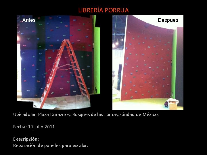 LIBRERÍA PORRUA Antes Despues Ubicado en Plaza Duraznos, Bosques de las Lomas, Ciudad de