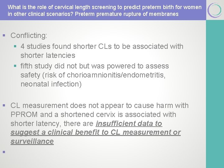 What is the role of cervical length screening to predict preterm birth for women