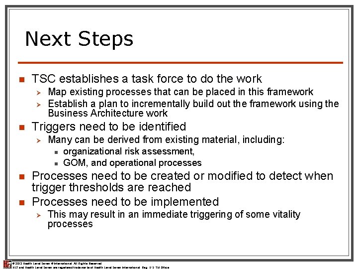 Next Steps n TSC establishes a task force to do the work Ø Ø Next Steps n TSC establishes a task force to do the work Ø Ø