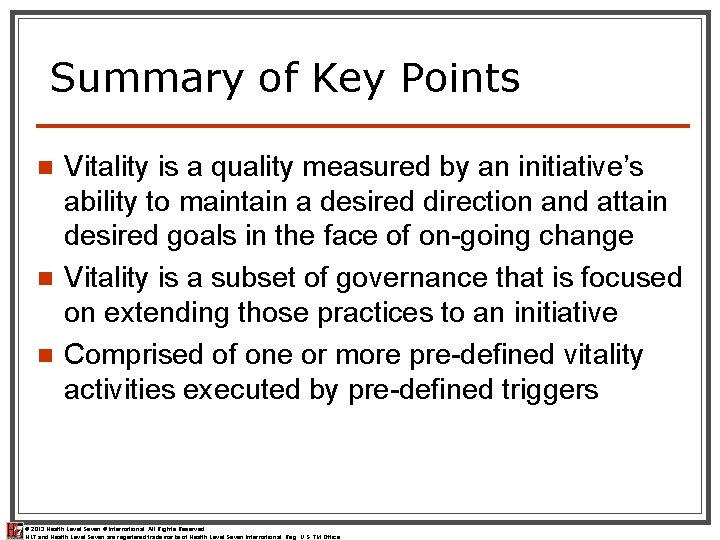 Summary of Key Points n n n Vitality is a quality measured by an Summary of Key Points n n n Vitality is a quality measured by an