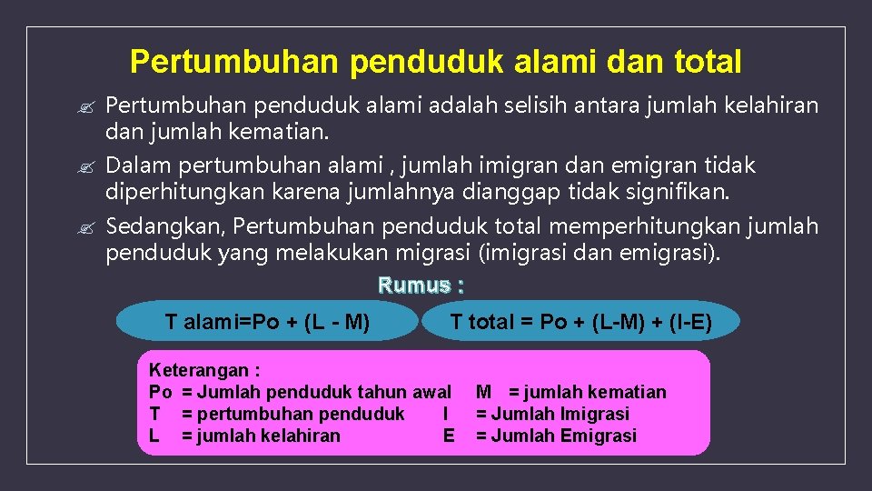 Pertumbuhan penduduk alami dan total ? Pertumbuhan penduduk alami adalah selisih antara jumlah kelahiran