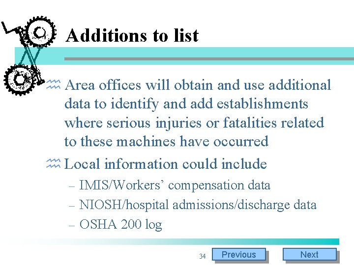 Additions to list h Area offices will obtain and use additional data to identify Additions to list h Area offices will obtain and use additional data to identify