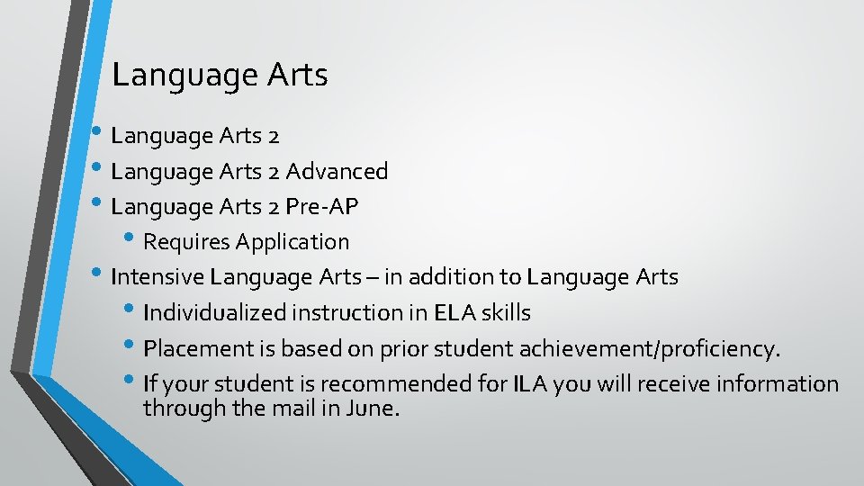 Language Arts • Language Arts 2 Advanced • Language Arts 2 Pre-AP • Requires