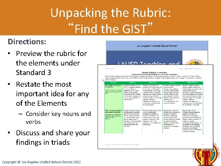 Directions: Unpacking the Rubric: “Find the GIST” • Preview the rubric for the elements