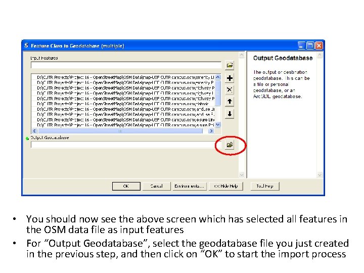  • You should now see the above screen which has selected all features