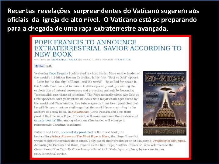 Recentes revelações surpreendentes do Vaticano sugerem aos oficiais da igreja de alto nível. O