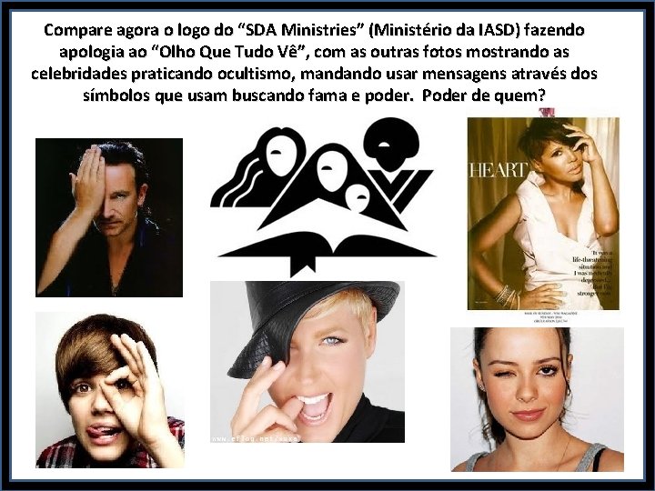 Compare agora o logo do “SDA Ministries” (Ministério da IASD) fazendo apologia ao “Olho