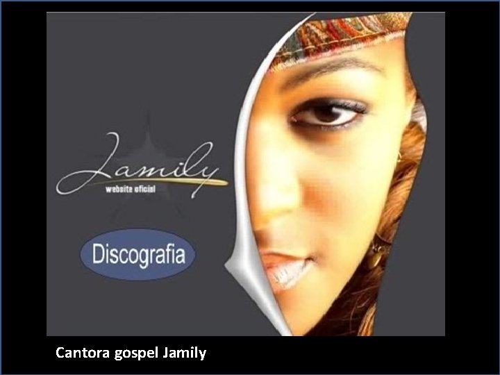 Cantora gospel Jamily 