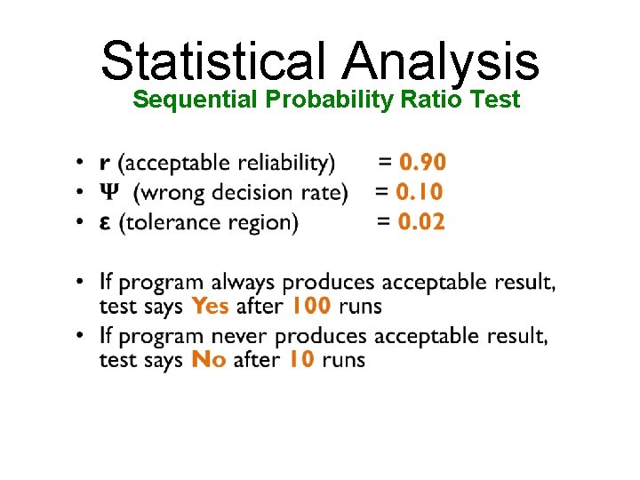 Statistical Analysis Sequential Probability Ratio Test • 