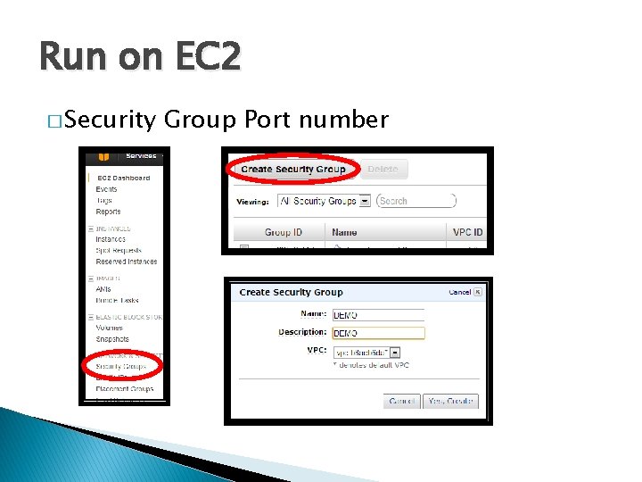 Run on EC 2 � Security Group Port number 