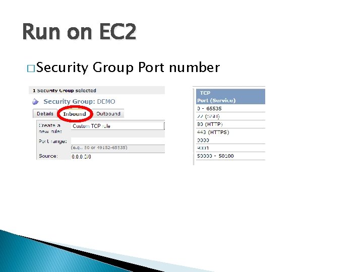 Run on EC 2 � Security Group Port number 